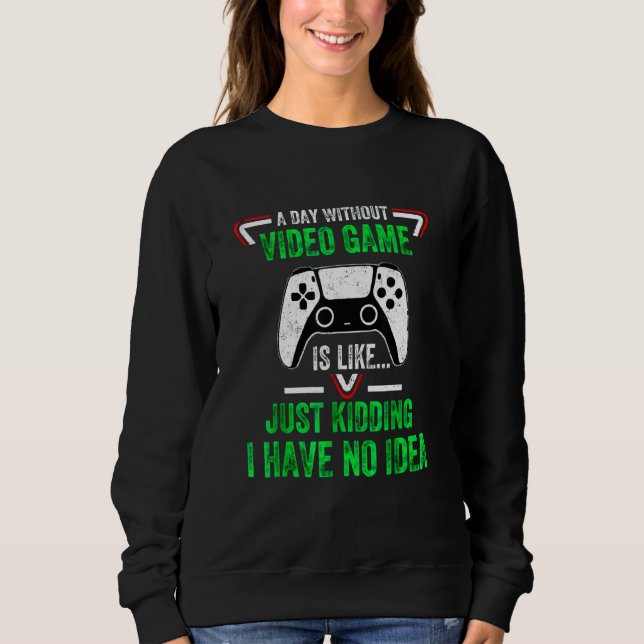Camiseta Um dia sem jogos de vídeo com Videos games (Frente)