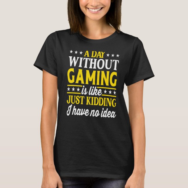 Camiseta Um dia sem jogos de Videos games 1 (Frente)