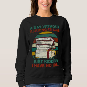 Camiseta Um Dia Sem Ler É Como Brincar Que Eu Tenho