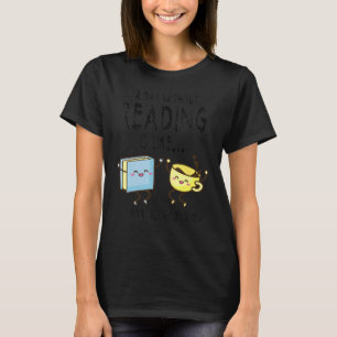 Camiseta Um dia sem ler é como se eu não tivesse leitura id