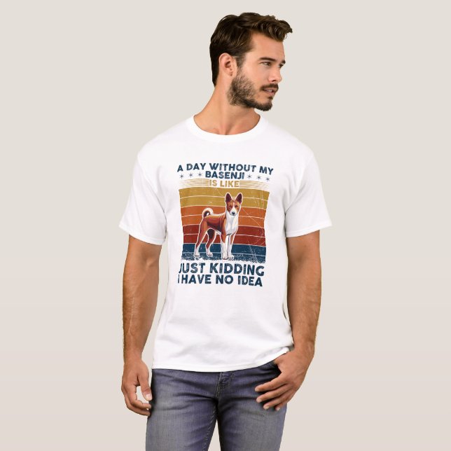 Camiseta Um Dia Sem Minha Tipografia Basenji (Frente Completa)