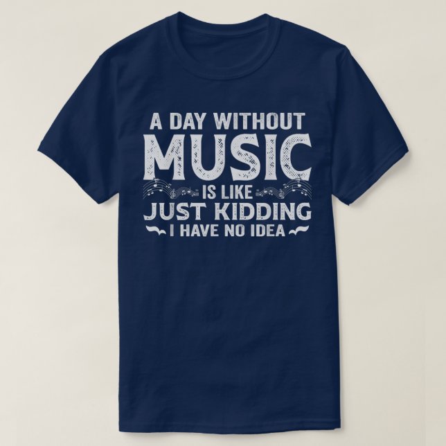 Camiseta Um Dia Sem Música É Como Brincar Não (Frente do Design)