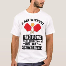 Um dia sem Ping Pong provavelmente não me mataria