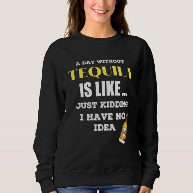 Camiseta Um Dia Sem Tequila É Como Brincar. (Frente)