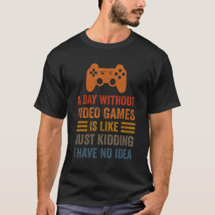 Camiseta Um dia sem Videos games dizendo videogame Gami