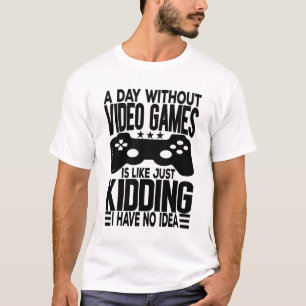 Camiseta Um Dia Sem Videos games É Como Brincar