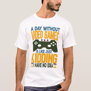 Camiseta Um Dia Sem Videos games É Como Brincar