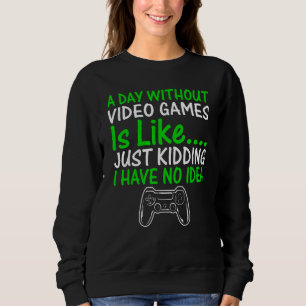 Camiseta Um Dia Sem Videos games É Como Gama De Vídeo De Jo