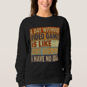 Camiseta Um Dia Sem Videos games É Como Jogar Jogador