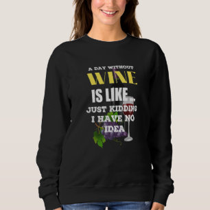 Camiseta Um Dia Sem Vinho É Como Brincar Que Não Tenho