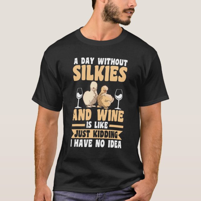 Camiseta Um Dia Sem Vinho E Galinhas Silkie (Frente)
