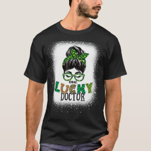 Camiseta Um Doutor Sortudo Sangrou Mensagem Bun St Patricks