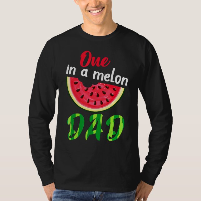 Camiseta Um Em Um Pai Melão Dada Fruta De Melancia Legal Fa (Frente)