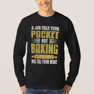 Camiseta Um Emprego Enche a Sua Carteira Assar Vai Encher S
