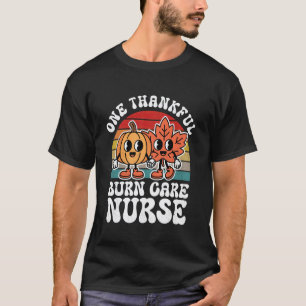 Camiseta Um Enfermeiro de Cuidados com Queimaduras Grato Fu