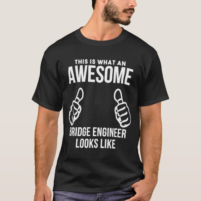 Camiseta Um engenheiro de Ponte Incrível (Frente)