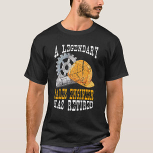 Camiseta Um Engenheiro De Vendas Legendário Retirou A Refor