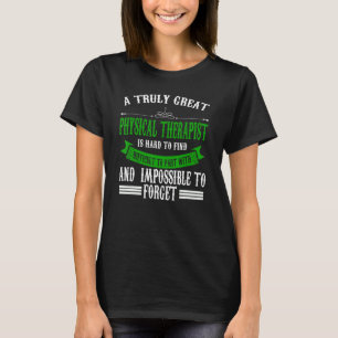Camiseta Um Fisioterapeuta Terapia Verdadeiramente Excelent