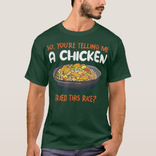 Camiseta Um Frango Enfiou Este Arroz Frio De Cozinhar De Ar