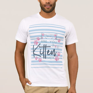 Camiseta Um Gato Bonito - "Você É Gatinho Para Mim?" Gráfic
