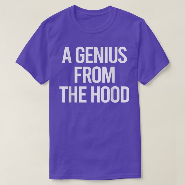 Camiseta Um Gênio Da Roupa Do Capuz (Frente do Design)