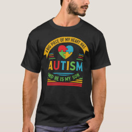 Camiseta Um Grande Pedaço Do Meu Coração Tem Autismo E Ele 