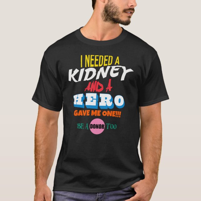 Camiseta Um Herói Doou Um Rim Para Mim (Frente)