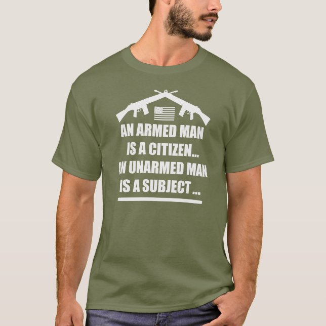 CAMISETA UM HOMEM ARMADO É UM CIDADÃO (Frente)