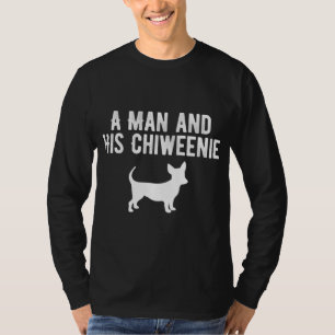 Camiseta Um Homem E Sua Chiweenie Chiweenie Proprietário De