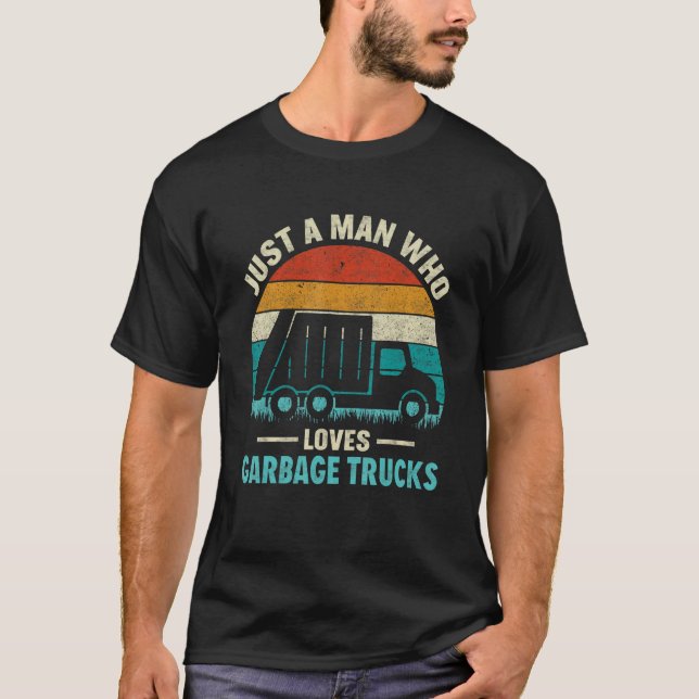 Camiseta Um Homem Que Adora Lixo Caminhões Reciclagem Lixo  (Frente)