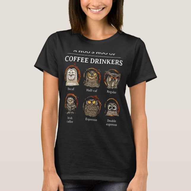 Camiseta Um Hoo de Bebidas de Café Decaf Half Caf Regu (Frente)