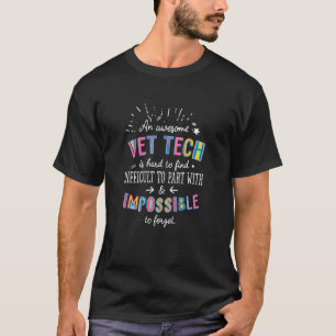 Camiseta Um Incrível Vet Tech Cute Veterinary Technicic Ide