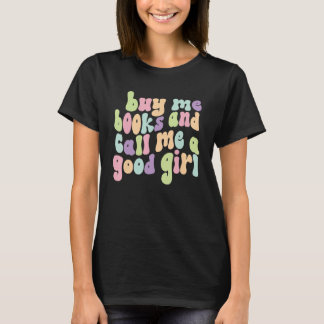 Camiseta Um Livro Engraçado Comprar-Me Livros E Me Chame De