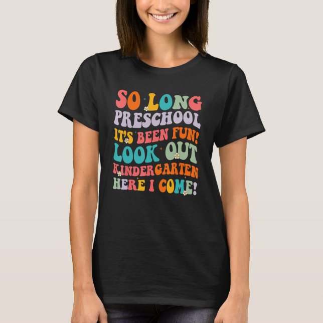 Camiseta Um Longo Jardim de Infância da Pré-Escolas Aqui Eu (Frente)