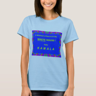 Camiseta Um lugar de mulher é na Casa Branca