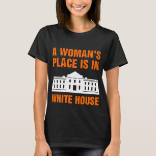 Camiseta Um Lugar De Mulher Na Casa Branca