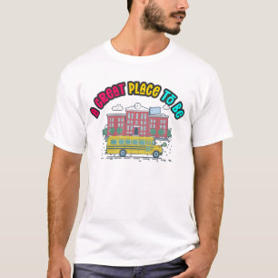 Camiseta Um Lugar Excelente Para Ser Voltar à escola