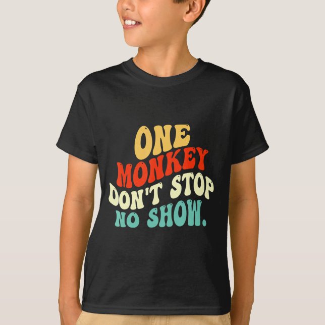 Camiseta Um macaco não pára nenhum show (Frente)