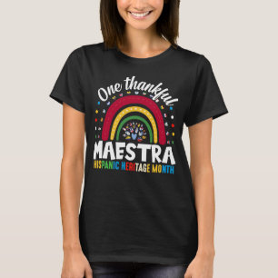 Camiseta Um Mês de Patrimônio Hispânico da Maestra Agradeci