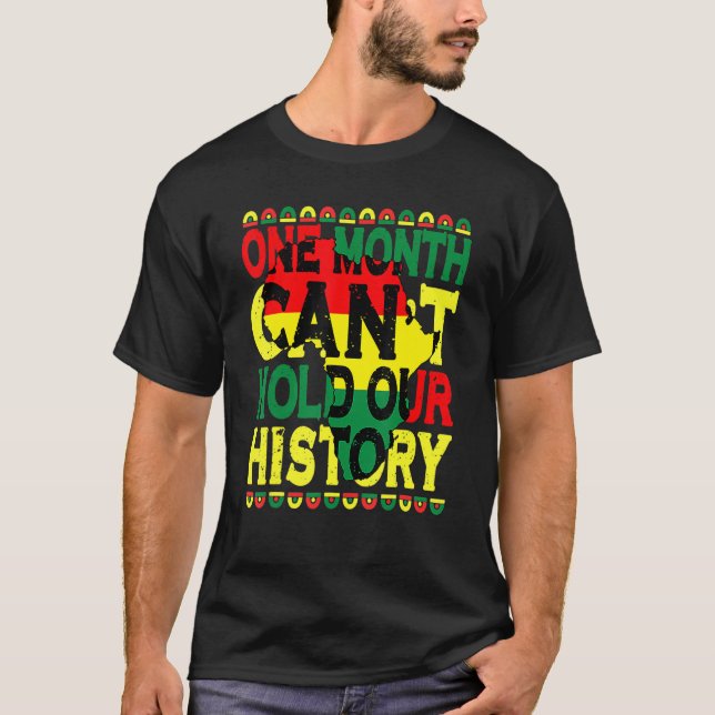 Camiseta Um Mês Não Consegue Manter Nossa História Negra (Frente)