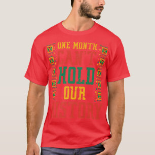Camiseta Um Mês Não Consegue Manter Nossa História Negra En