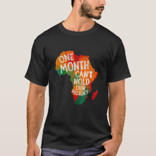Camiseta Um mês não pode manter nossa história como um negr