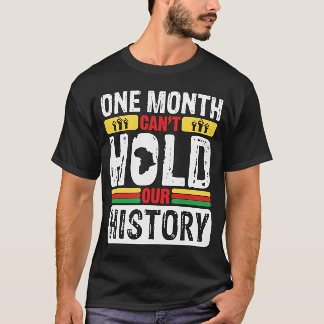 Camiseta Um mês não pode manter nossa história como um negr (Frente)