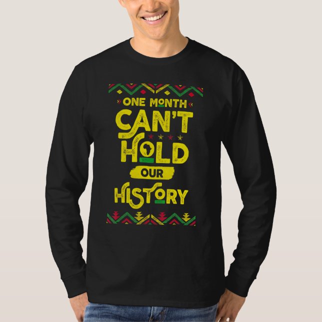 Camiseta Um mês não pode manter nossa história como um negr (Frente)