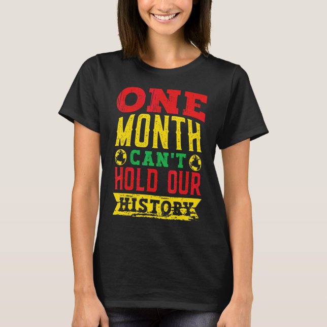 Camiseta Um Mês não pode manter nossa história historiadora (Frente)