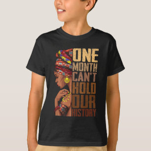 Camiseta Um mês não pode manter nossa história Melanin Afri