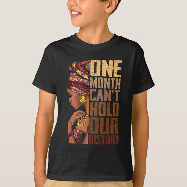 Camiseta Um mês não pode manter nossa história Melanin Afri (Frente)