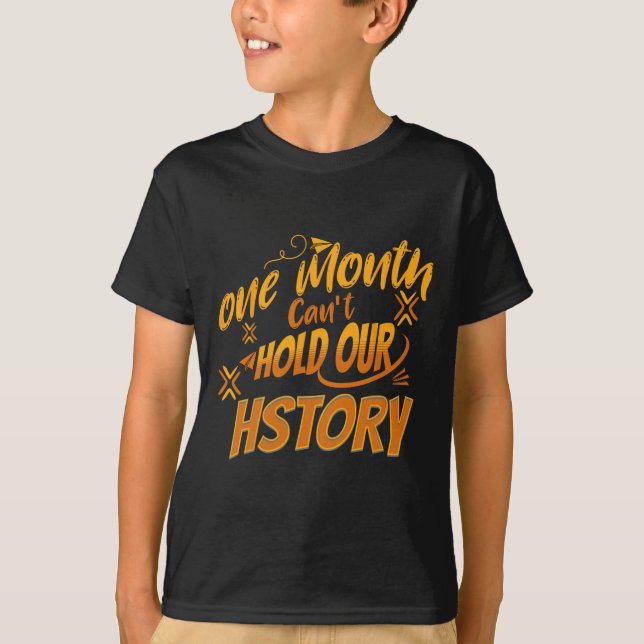 Camiseta Um Mês Não Pode Segurar Nossa História Africana Ca (Frente)