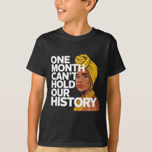 Camiseta Um Mês Não Pode Segurar Nossa História Africano Pr