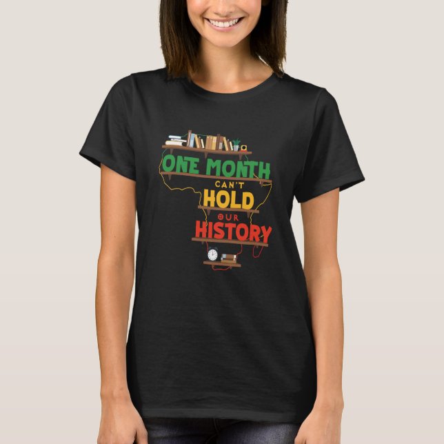 Camiseta Um Mês Não Pode Segurar Nossa História Mapa da Áfr (Frente)
